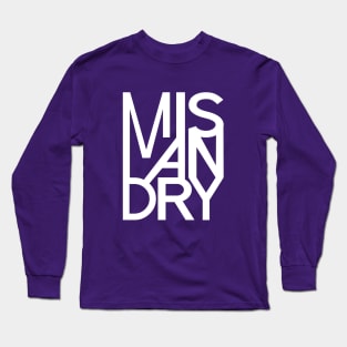 Feminist Misandry Typographic Long Sleeve T-Shirt